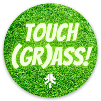 Go Outside & Touch Grass Stickers